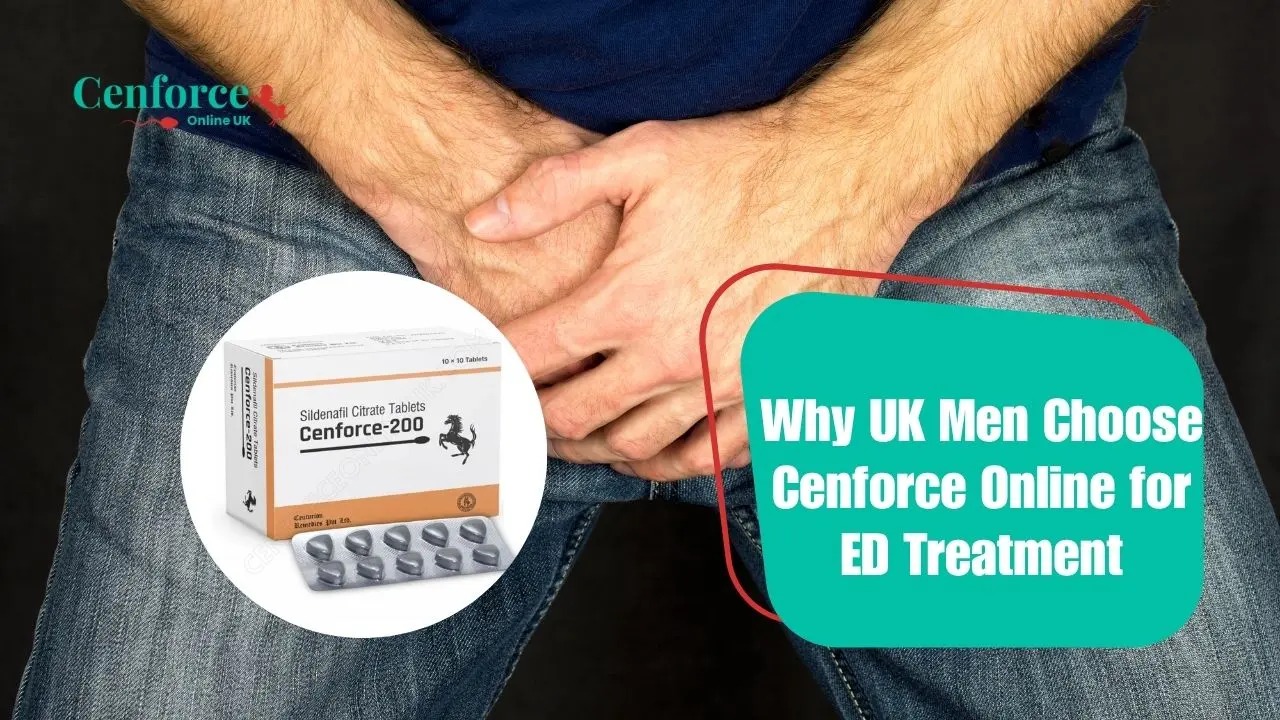 Cenforce online in the UK